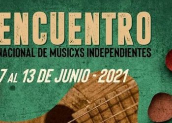 ENCUENTRO NACIONAL DE MÚSICOS INDEPENDIENTES