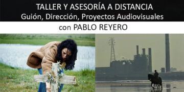 TALLER DE GUIÓN, DIRECCIÓN Y PROYECTOS DE CINE