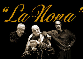 TEATRO: “LA NONA” CIERRA LA TEMPORADA 2022