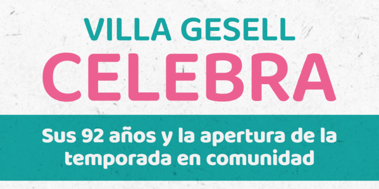 Villa Gesell llega a sus 92 años!