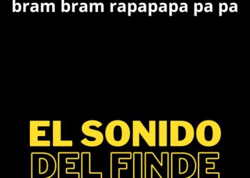 El sonido del fin de semana