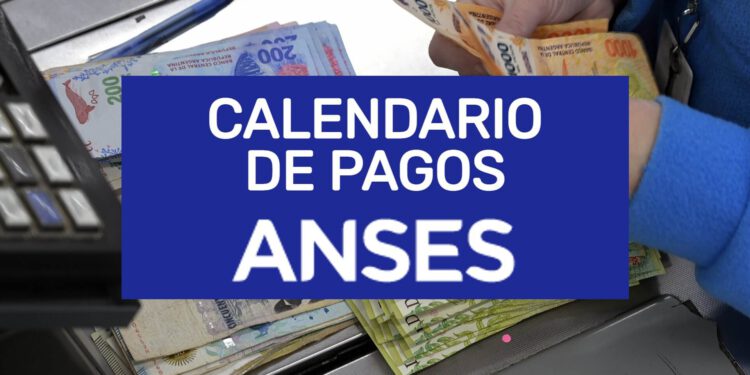 Calendario de pagos ANSES