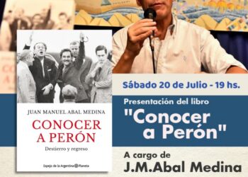 ABAL MEDINA PRESENTARÁ EL LIBRO “CONOCER A PERÓN” EN MAR AZUL