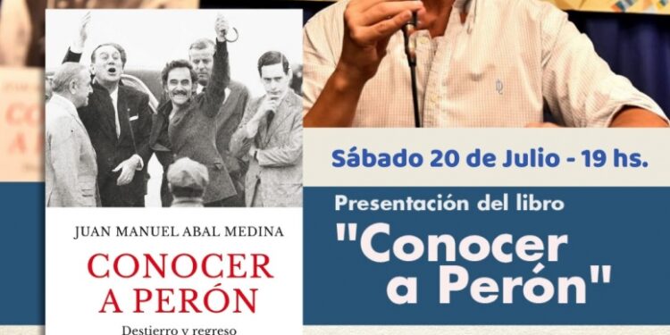 ABAL MEDINA PRESENTARÁ EL LIBRO “CONOCER A PERÓN” EN MAR AZUL