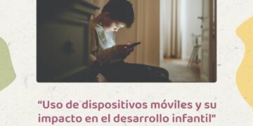 Charlas abiertas sobre el uso de dispositivos móviles y su impacto en el desarrollo infantil