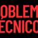 PROBLEMAS TÉCNICOS