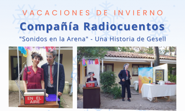 COMPAÑÍA RADIOCUENTOS PRESENTA: “SONIDOS EN LA ARENA, UNA HISTORIA DE GESELL