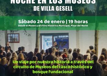 NUEVA VISITA GUIADA DE LA NOCHE DE LOS MUSEOS DE VILLA GESELL