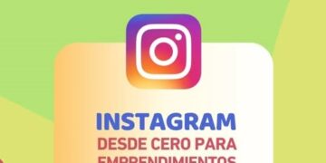 NUEVO CURSO DE “INSTAGRAM DESDE CERO PARA EMPRENDIMIENTOS