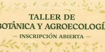 TALLER DE BOTÁNICA Y AGROECOLOGÍA* , en Casa Lorena: “cultivar, conocer y cuidar”