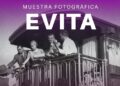 INAUGURACIÓN DE LA MUESTRA FOTOGRÁFICA “EVITA” EN LA CASA DE LA PROVINCIA