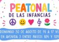 Ya se acerca la 3º edición de la peatonal de las infancias