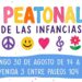 Ya se acerca la 3º edición de la peatonal de las infancias