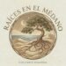 .Raíces en el Médano. XXI. Los Montesco y Capuleto del aire. Lito Poggi y El Negro Latini.